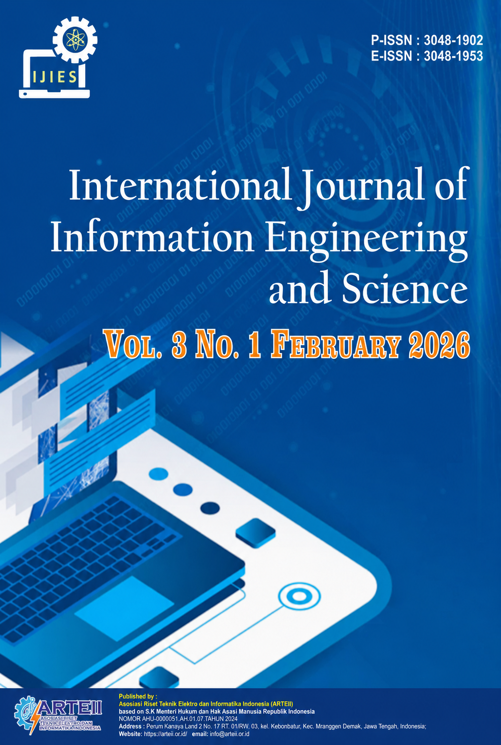 					View Vol. 3 No. 1 (2026): February : International Journal of Information Engineering and Science
				